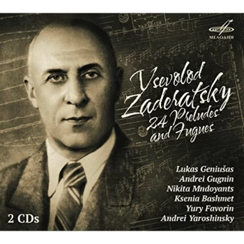 Zaderatsky, V. - Vsevolod Zaderatsky: 24 Preludes and Fugues CD