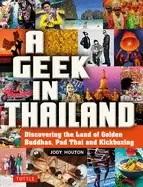 Image of geek in thailand discovering the land of golden buddhas pad thai and kickbo