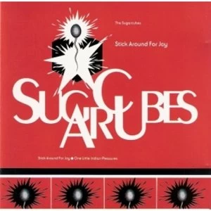 Image of Sugarcubes - Stick Around For Joy CD