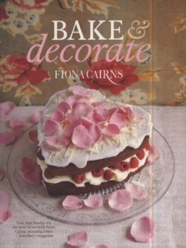 Image of Bake and Decorate by Fiona Cairns and Laura Hynd Paperback