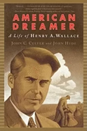 Image of american dreamer the life of henry a wallace