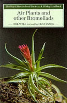 Image of Air Plants and Other Bromeliads by Clive Innes and Bill Wall and Royal Horticultural Society Paperback