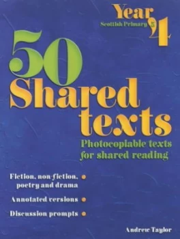 Image of 50 Shared Texts Year 4 Scottish Primary 5 by Andrew Taylor Paperback