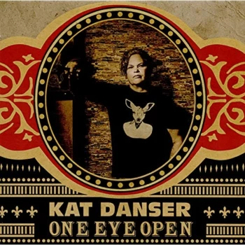 image of Kat Danser - One Eye Open CD