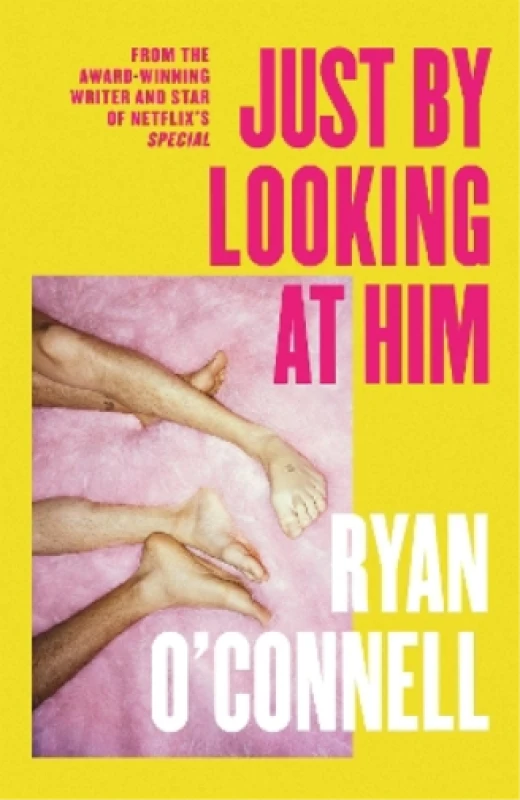 Image of Just By Looking at Him : The ONLY book you need to read this LGBTQ+ Pride season, from a hilarious new voice Hardback