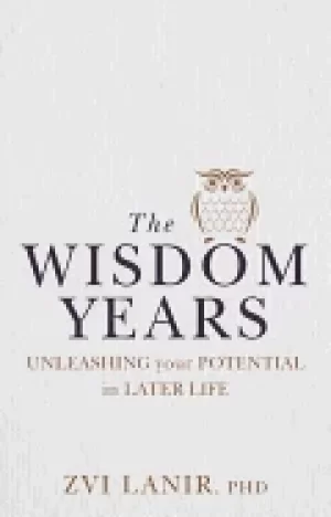 Image of wisdom years unleashing your potential in later life