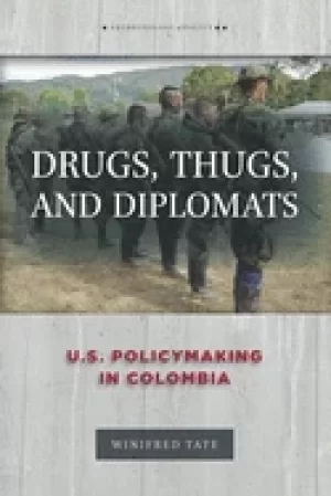 Image of drugs thugs and diplomats u s policymaking in colombia
