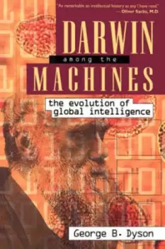 Image of Darwin among the machines by George B. Dyson