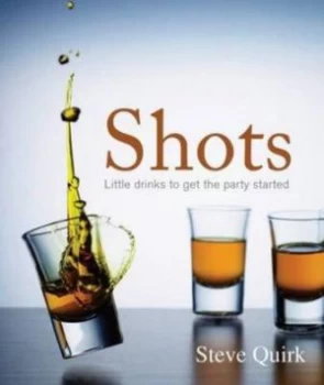 Image of Shots by Steve Quirk Hardback