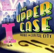 Image of upper case trouble in capital city