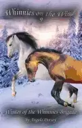 Image of winter of the whinnies brigade a wilderness horse adventure