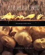 Image of as eve said to the serpent on landscape gender and art
