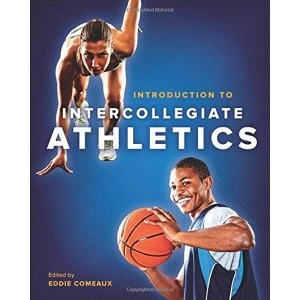 Image of Introduction to Intercollegiate Athletics by Johns Hopkins University Press (Paperback, 2015)
