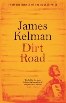 Image of Dirt Road by James Kelman Hardback
