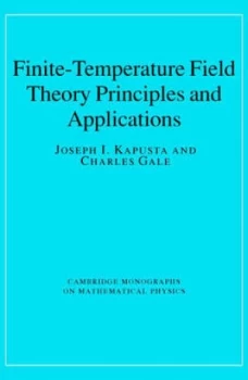 Image of Finite-Temperature Field Theory by Joseph I. Kapusta Hardback