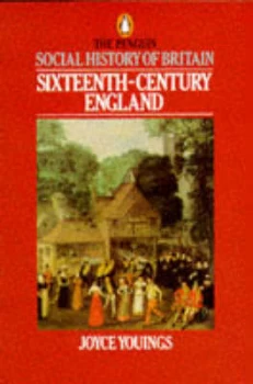 Image of Sixteenth Century England by Joyce Youings Book
