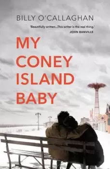Image of My Coney Island baby by Billy O'Callaghan