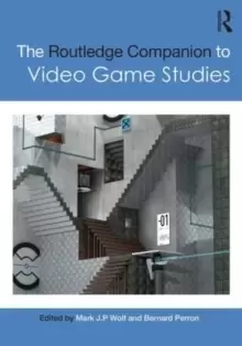 Image of The Routledge Companion to Video Game Studies