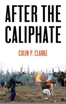 Image of After the Caliphate : The Islamic State & the Future Terrorist Diaspora