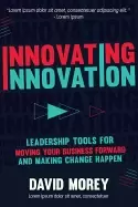 Image of innovating innovation leadership tools to make revolutionary change happen