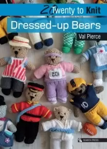Image of 20 to Knit: Dressed-up Bears