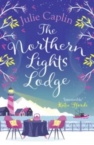 Image of The Northern Lights Lodge by Julie Caplin