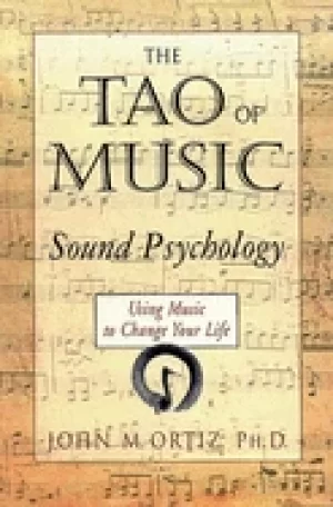 Image of tao of music sound psychology using music to change your life