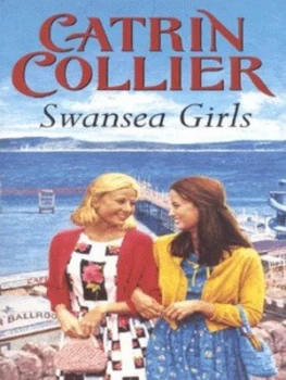 Image of Swansea Girls by Catrin Collier Book