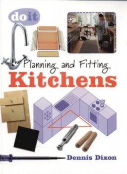 Image of Planning and Fitting Kitchens by Dennis Dixon Paperback