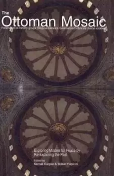 Image of Ottoman Mosaic by Kemal H Karpat