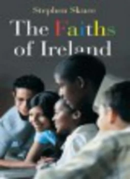 Image of The Faiths of Ireland by Stephen Skuce Paperback