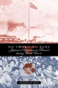 Image of No Sword to Bury by Franklin Odo Paperback