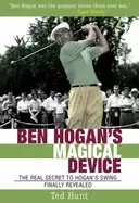 Image of ben hogans magical device the real secret to hogans swing finally revealed