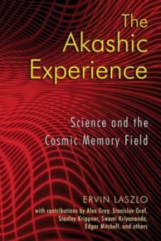 Image of The Akashic experience by Ervin Laszlo