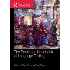 Image of The Routledge Handbook of Language Testing by Taylor & Francis Ltd (Paperback, 2016)