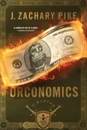 Image of orconomics a satire