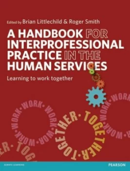 Image of A handbook for interprofessional practice in the human services by Brian Littlechild