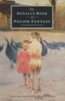Image of The Dedalus Book of Polish Fantasy by Wiesiek Powaga Paperback