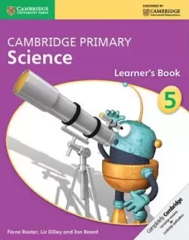 Image of Cambridge Primary Science Stage 5 Learner's Book 5 by Fiona Baxter