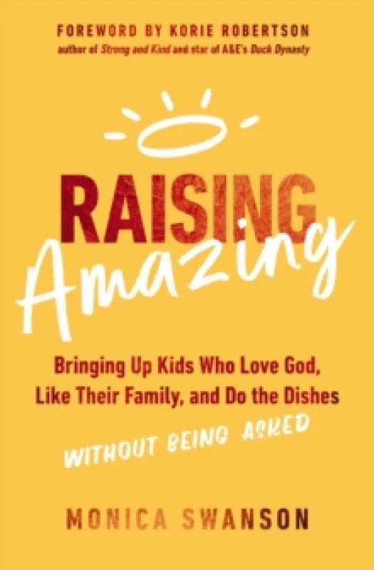 Image of Raising Amazing. Paperback. By Monica Swanson Books