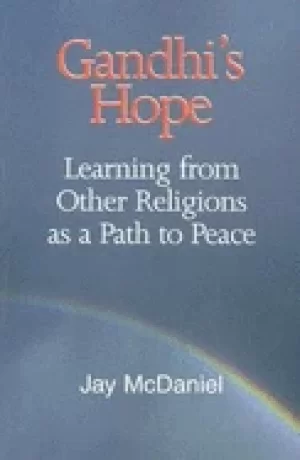 Image of gandhis hope learning from world religions as a path to peace