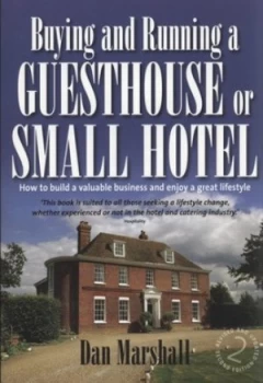 Image of Buying and Running a Guesthouse or Small Hotel by Dan Marshall Paperback