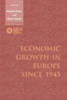Image of Economic Growth in Europe since 1945 by Nicholas Crafts Paperback