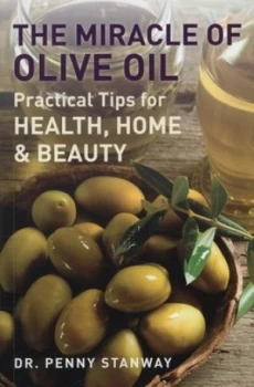 Image of The Miracle of Olive Oil by Penny Stanway Paperback