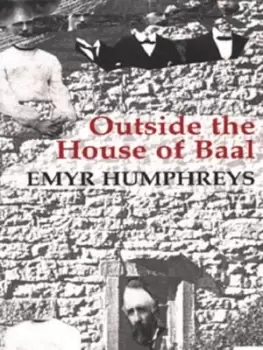 Image of Outside the house of Baal by Emyr Humphreys