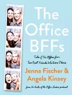 Image of office bffs tales of the office from two best friends who were there