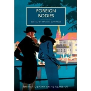 Image of Foreign Bodies by The British Library Publishing Division (Paperback, 2017)