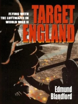 Image of Target England by Edmund L Blandford Hardback