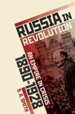 Image of russia in revolution an empire in crisis 1890 to 1928