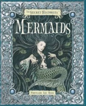Image of Mermaids by Ari Berk and Douglas Carrell and Wayne Anderson and Larry Macdougal Hardback